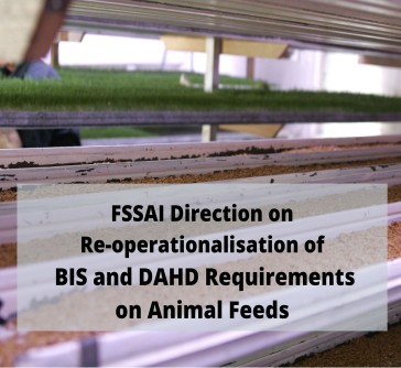 Read more about the article FSSAI Direction on Re-operationalisation of BIS & DAHD Requirements on Animal Feeds
