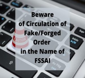 Read more about the article Beware of Circulation of Fake/Forged order in the Name of FSSAI