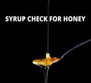 Read more about the article Syrup Check For Honey
