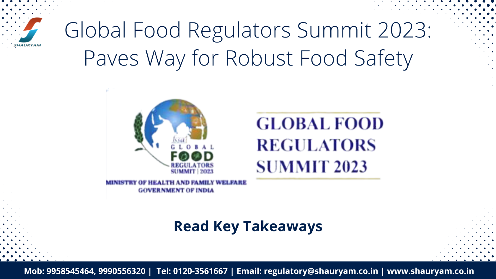 Read more about the article Global Food Regulators Summit 2023: Learn Key Takeaways from the Summit