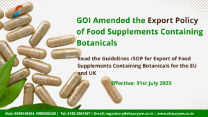 Read more about the article GoI Amended the Export Policy of Food Supplements  Containing Botanicals